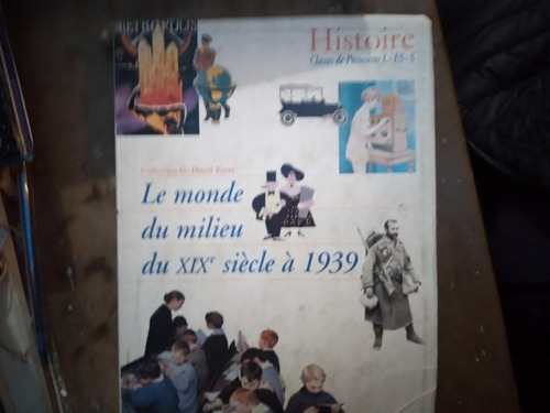 En Frances. Le Monde Du Milieu Du Xix Siecle À 1939