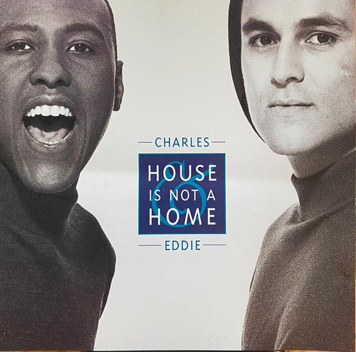 Charles & Eddie - House Is Not A Home. Cd, Single, Promo.