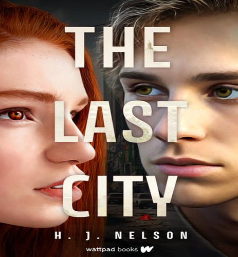 Last She02 Last City, De Nelson Hj. Editorial Wattpad En Inglés, 2024