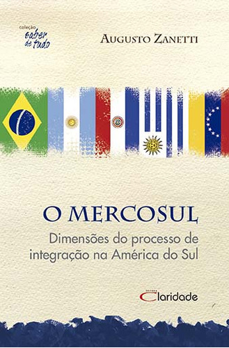 Libro Mercosul Dimensoes Do Processo De Integracao O De Zane