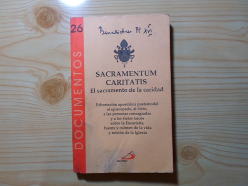 Sacramentum Caritatis Doc. 26 - Benedicto Xvi