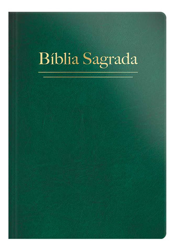 Bíblia Rc Letra Grande Semi Luxo Verde, De João Ferreira De Almeida. Geográfica Editora, Capa Mole Em Português