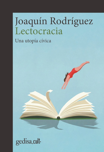 Libro Lectocracia - Rodriguez Lopez, Joaquin