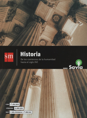 Historia Savia - De Los Comienzos De La Humanidad Hasta El S