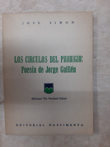 Los Círculos Del Prodigio Poesia Jorge Guillen - Nascimiento