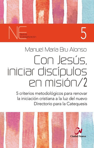 Con Jesus Iniciar Discipulos En Mision 2, De Bru, Manuel. Editorial Editorial Ciudad Nueva, Tapa Blanda En Español