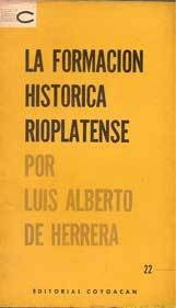 La Formación Histórica Rioplatense