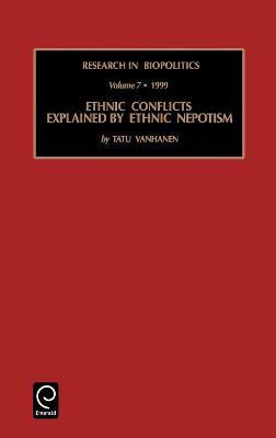 Libro Ethnic Conflicts Explained By Ethnic Nepotism - Tat...