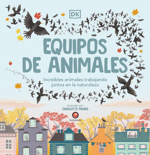 Libro Equipos De Animales, De Caroline Stamps. Editorial Contrapunto, Tapa Dura, Edición 1 En Español, 2022