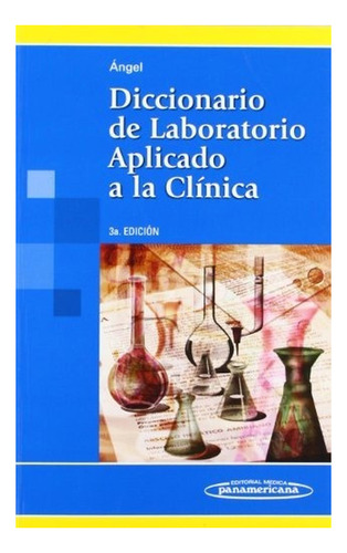 Diccionario De Laboratorio Aplicado A La Clínica