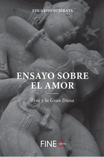 Libro Ensayo Sobre El Amor - Subirats,eduardo