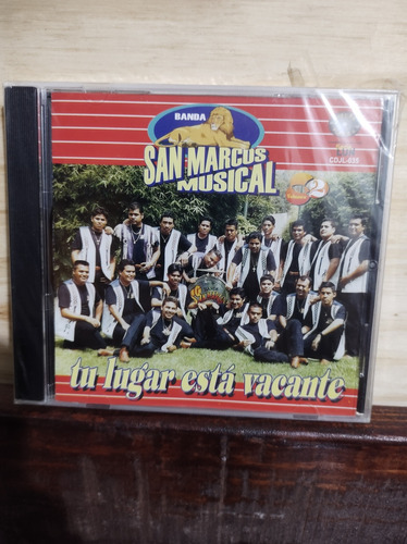 Banda San Marcos Musical Tu Lugar Está Vacante Cd #768