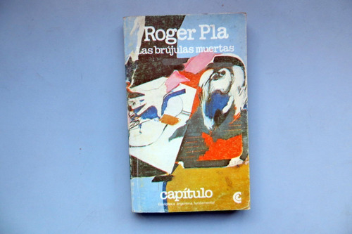 Las Brújulas Muertas Roger Pla Capitulo Ceal 1982