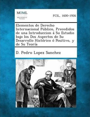 Libro Y Elementos De Derecho Internacional Publico, Prece...