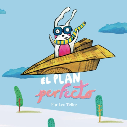 Libro: El Plan Perfecto (spanish Edition)