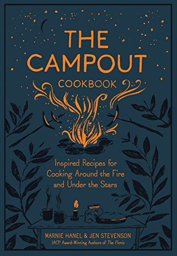 Book : The Campout Cookbook Inspired Recipes For Cooking...