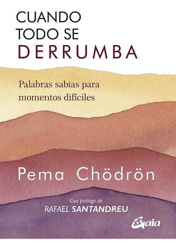 Cuando Todo Se Derrumba   2da Edicion   Pema Chodron Grupal