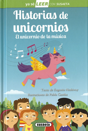 Libro Historias De Unicornios. El Unicornio De La Música