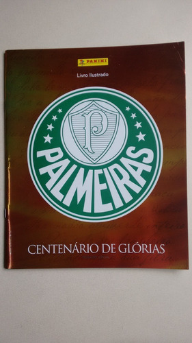 Álbum De Figurinha Panini Palmeiras Centenário X244 | Parcelamento sem juros