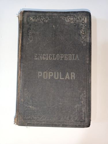 Antiguo Libro Enciclopedia Popular 1859