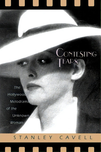 Contesting Tears, De Stanley Cavell. Editorial University Chicago Press, Tapa Blanda En Inglés