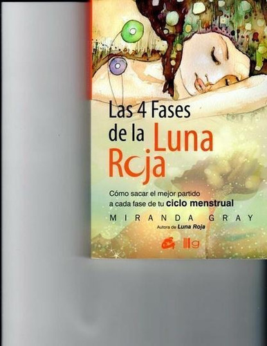 Las 4 Fases De La Luna Roja Miranda Gray