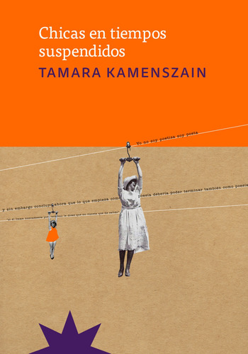 Chicas En Tiempos Suspendidos - Tamara Kamenszain