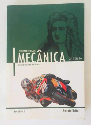 Fundamentos De Mecânica: Cinemática /leis De Newton