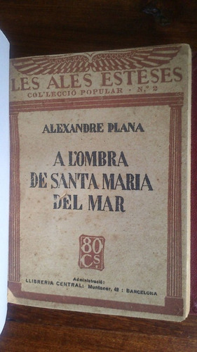 A L´ombra De Santa Maria Del Mar - Alexandre Plana