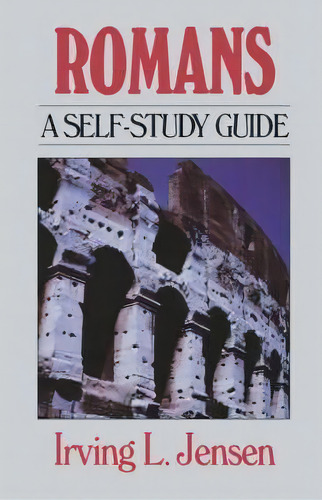 Romans, De Irving L. Jensen. Editorial Moody Press U S, Tapa Blanda En Inglés