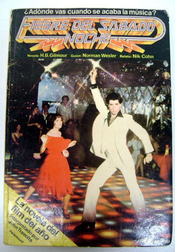 Fiebre Del Sabado Noche Novela Film John Travolta 1978 Boedo (Usado)