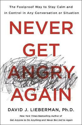 Libro Never Get Angry Again - David J. Lieberman Ph.d.