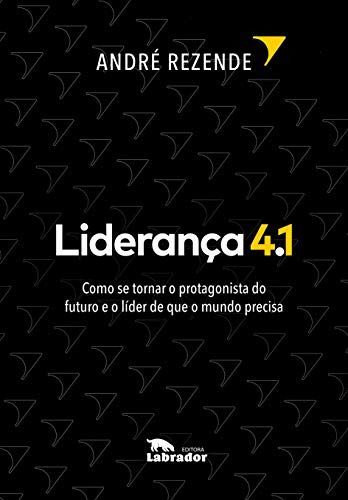 Libro Lideranca 4 1 De Rezende Andre Labrador