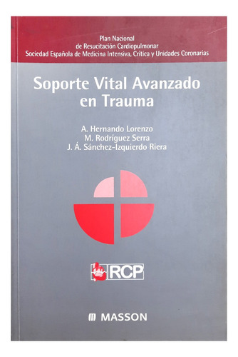 Soporte Vital Avanzado En Trauma - Rcp - Masson ( Medicina