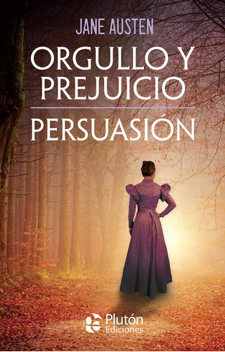 Orgullo Y Prejuicio Persuasion, De Austen, Jane. Editorial Pluton Ediciones, Tapa Blanda En Español