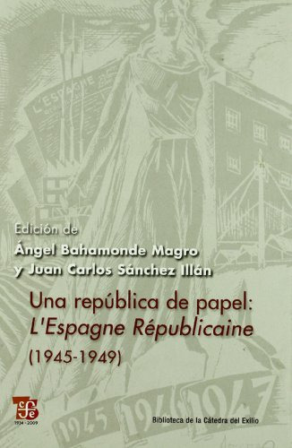 Libro Una Republica De Papel L'espagne Republicaine [1945-19