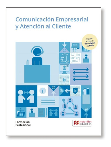 Libro Comunicación Empresarial Y Atención Al Cliente. Grado 