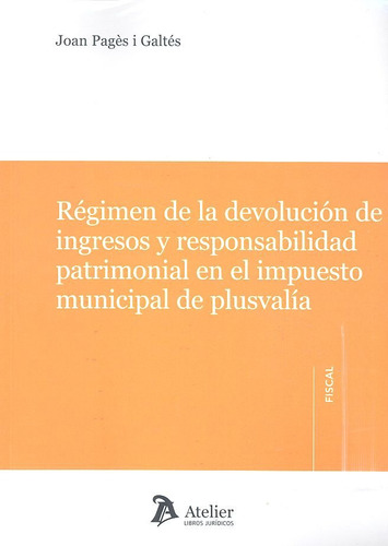 Régimen De La Devolución De Ingresos Y... (libro Original)