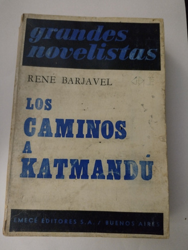 Los Caminos De Katmandú..rené Barjavel.. (Usado)