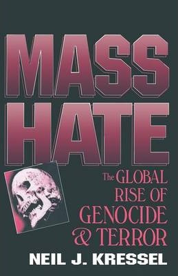 Libro Mass Hate : The Global Rise Of Genocide And Terror ...