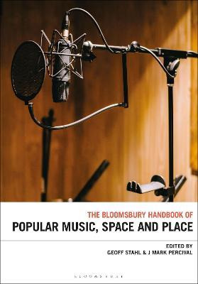 Libro The Bloomsbury Handbook Of Popular Music And Place ...