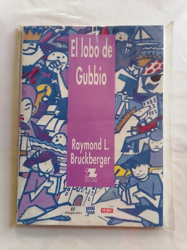 El Lobo De Gubbio - Raymond L. Bruckberger
