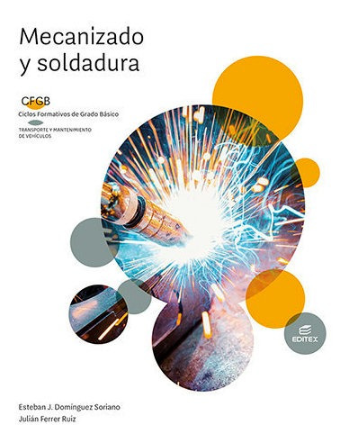 Libro Mecanizado Y Soldadura 2022 - Dominguez Soriano, Es...