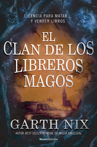 Libro El Clan De Los Libreros Magos - Nix,garth