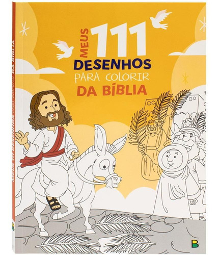 Meus 111 Desenhos Para Colorir - Bíblia