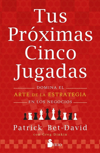 Tus Proximas Cinco Jugadas - Patrick Bet-david