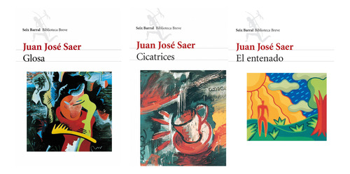 Pack Glosa + Cicatrices + El Entenado - Juan José Saer