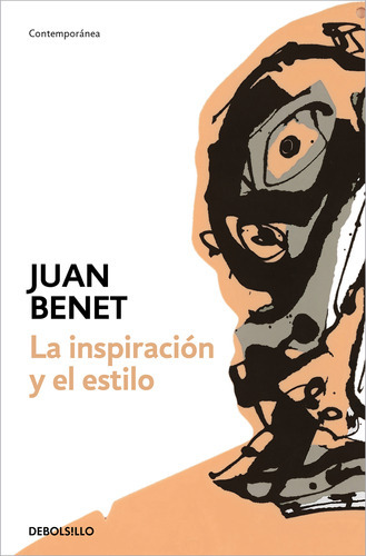 La Inspiración Y El Estilo - Benet, Juan  - * 