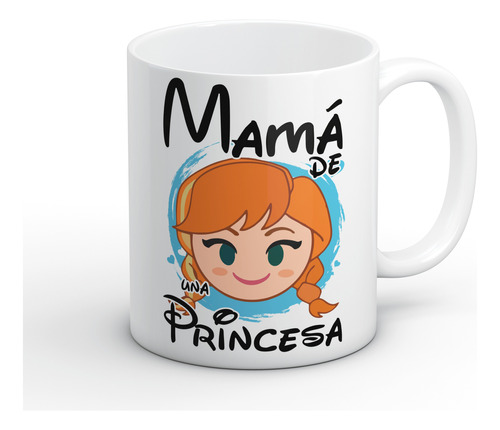 Pack Tazón Mamá De Una Princesa - Hija Princesa 