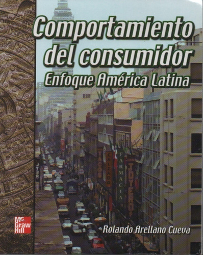 Comportamiento Del Consumidor Enfoque America Latina 